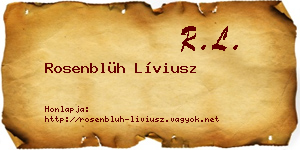 Rosenblüh Líviusz névjegykártya